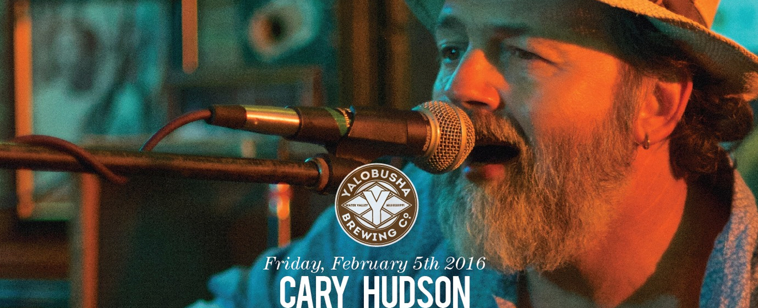 Cary Hudson is this week's entertainment at Yalobusha Brewery's Friday evening event, Brewery Tours Tasting and Tunes. Photo courtesy of Yalobusha Brewery Co.