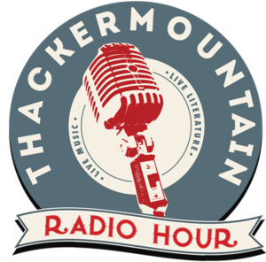 Thacker Mountain Radio Hour