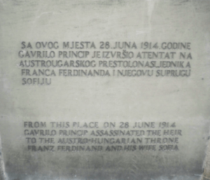 This plaque marks the spot in Sarajevo where the Austrian Archduke Franz Ferdinand and his wife were assassinated on June 28, 1914, triggering World War I.