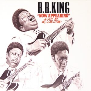 The cover of B. B. King's live album, Now Appearing at Ole Miss, released in 1980.