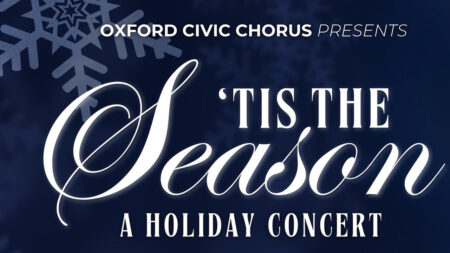 'Tis the Season Concert / Oxford Civic Center